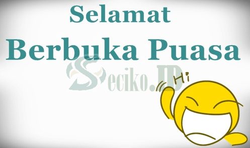 Kumpulan Kata Kata Caption Dan Ucapan Selamat Berbuka Puasa Seciko ID