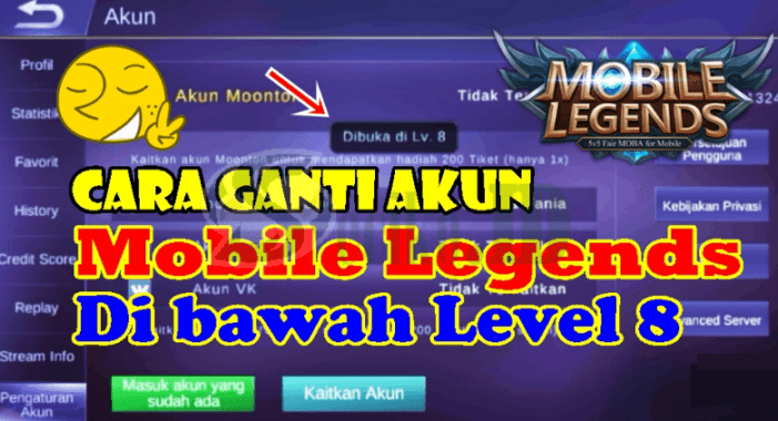 Cara Ganti Akun Mobile Legends Tanpa Harus Level 8 Terlebih Dahulu