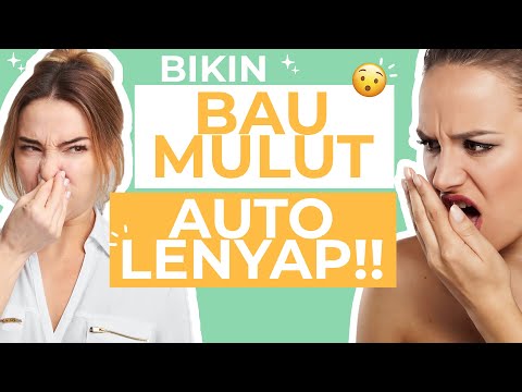 Video PERMANEN! 6 Cara Alami Menghilangkan Bau Mulut dengan Cepat! 2021