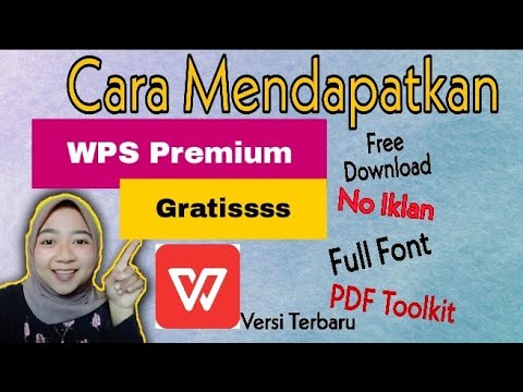 Video Cara Mendapatkan WPS PREMIUM Gratis 2020 | WPS Office Free Download 2021