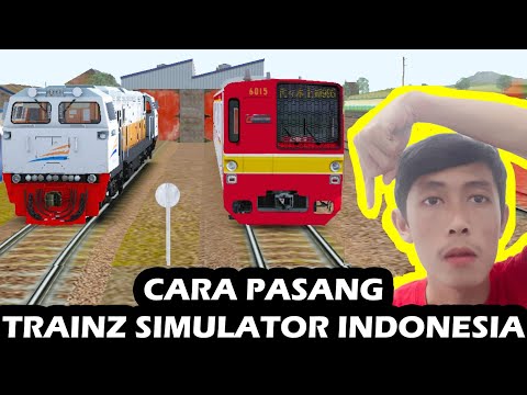 Video Cara Memasang Trainz Simulator Indonesia Di Android 2021