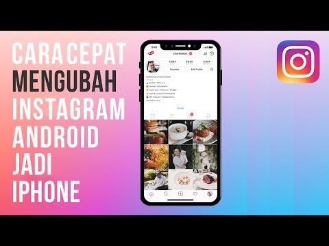 Video Cara Mengubah Instagram Android Menjadi iPhone (Tanpa Aplikasi) 2021