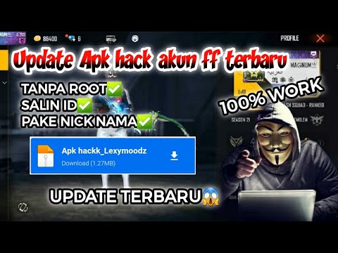 Video UPDATE APK HACK AKUN FREE FIRE TERBARU😱100% WORK!! 2021