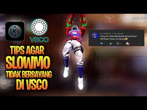 Video TIPS SLOWMO SMOOTH TIDAK BERBAYANG DI VSCO! CARA SLOWMO DI VSCO 2021