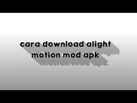 cara download alight motion mod apk versi 3.3.5. 2021