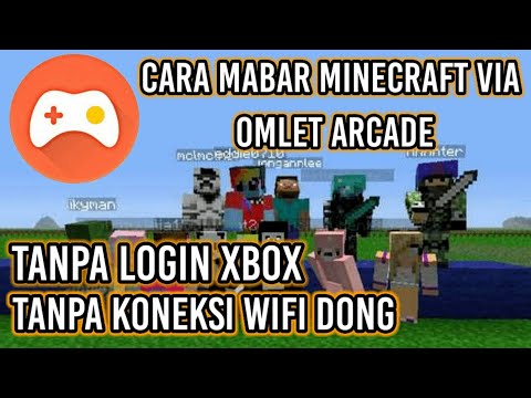 Cara Mabar Minecraft Via Apk Omlet Arcade Jarak Jauh 2021