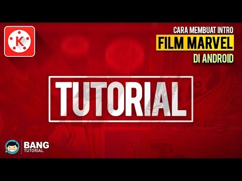 Cara Membuat Intro Marvel di Hp Android | KINEMASTER TUTORIAL #14 2021