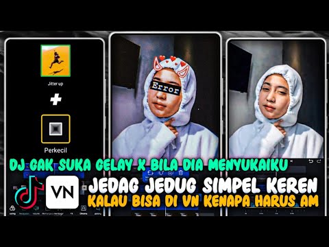 Cara Membuat Video Jedag Jedug Stiker Tanduk DJ Gak Suka Gelay X Bila Dia Menyukaiku Viral di Apk VN