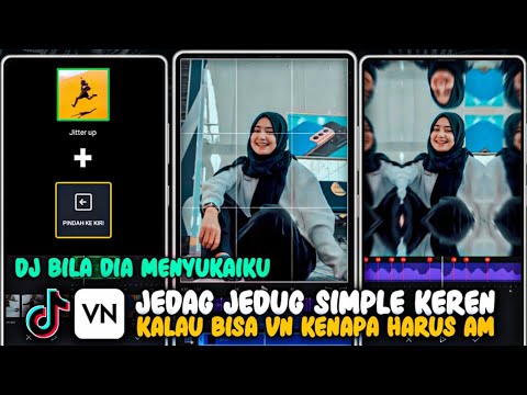 Cara Membuat Video Jedag Jedug Seperti Alight Motion Pakai Lagu DJ Bila Dia Menyukaiku Di Apk VN