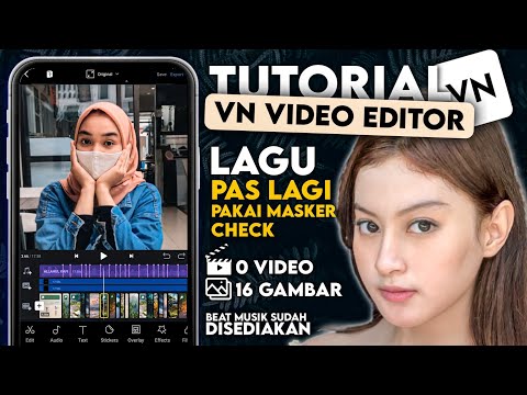 Tutorial Edit Video VN Lagu PAS LAGI PAKAI MASKER CHECK | Transisi VN |Tutorial VN Sesuai Beat Musik Terbaru