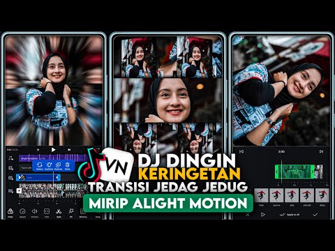 Tutorial Edit Video Jedag Jedug VN Efek Mirror 3D Berputar Mirip Alight Motion DJ DINGIN KERINGETAN Terbaru