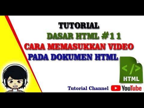 Tutorial Dasar Html #11 – Cara Memasukkan Video Pada HTML Terbaru