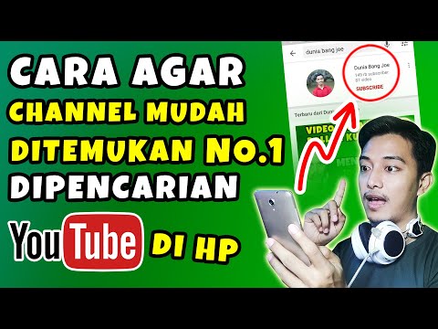 cara agar channel youtube mudah ditemukan cara agar channel kita muncul di pencarian Dunia Bang Joe