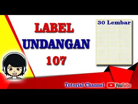 Cara Membuat Label Undangan 107 Menggunakan Ms  Word Terbaru