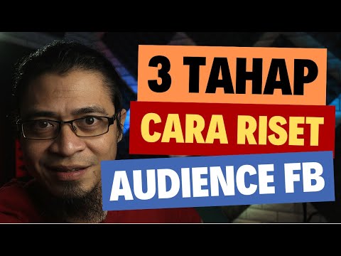 Cara RISET AUDIENCE FACEBOOK Dalam 3 LANGKAH TAKTIS