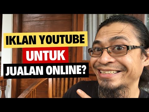 Perlukah Jualan Online Dengan Ngiklan di Youtube?