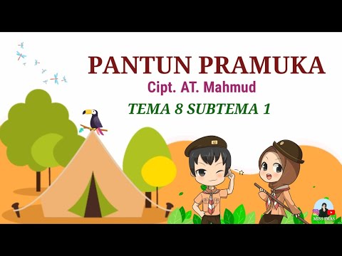 Pembahasan LAGU PANTUN PRAMUKA CIPTAAN AT. MAHMUD || TEMA 8 SUBTEMA 1 KELAS 3 SD/MI