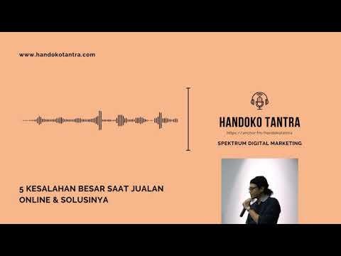 5 KESALAHAN BESAR Saat Jualan Online dan SOLUSINYA Agar Cepat Laku dan Laris!