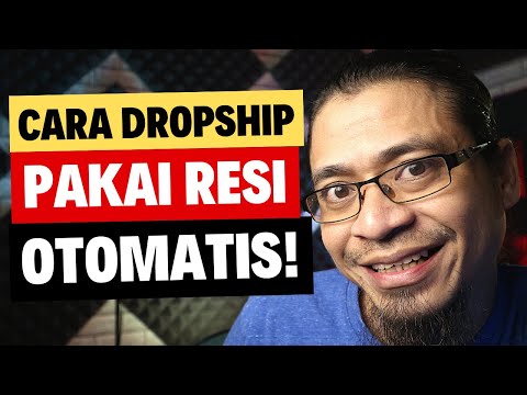 Cara Dropship Dengan Resi Otomatis! [Panduan Lengkap]