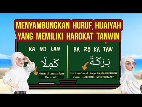 Pembahasan CARA MENYAMBUNGKAN HURUF HIJAIYAH YANG MEMILIKI HAROKAT TANWIN (MATERI IMLA PART 4)