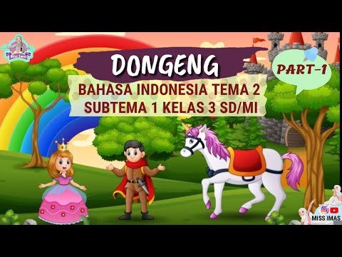 Pembahasan UNSUR INTRINSIK DONGENG KELAS 3 SD || MATERI BAHASA INDONESIA TEMA 2 SUBTEMA 1 (PART 1)