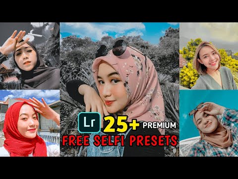 25+ pack🔥preset selfi terbaru Lightroom premium free to download