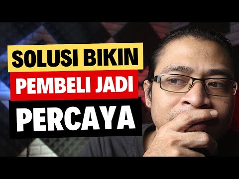 Cara Membangun Kepercayaan Pembeli Dengan Cepat