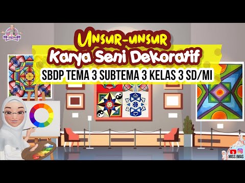 Pembahasan UNSUR UNSUR GAMBAR DEKORATIF | SBDP TEMA 3 SUBTEMA 3 KELAS 3 SD / MI