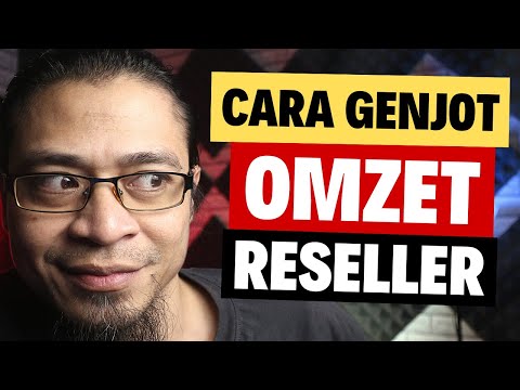 TIPS RESELLER PEMULA : Cara Meningkatkan Omzet Jualan