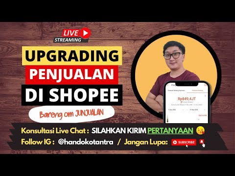 Upgrading Cara Jualan di Shopee Bareng Mantan Orang Dalamnya