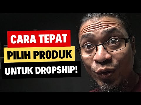 10 Tips Memilih Produk Dropship Untuk Jualan Online