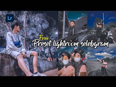 Bagi bagi preset lightroom selebgram untuk subscribers | Preset Lightroom