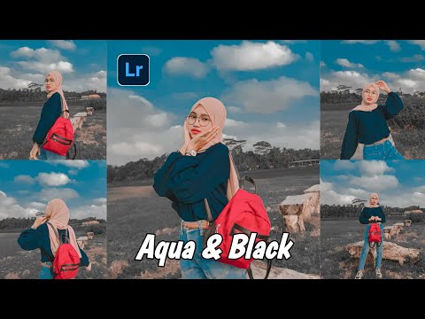 Tutorial edit foto ala selebgram | aqua black | Lightroom tutorial