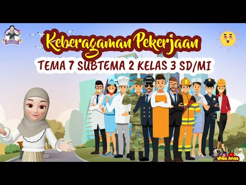 Pembahasan PPKN TEMA 7 SUBTEMA 2 KELAS 3 SD | KEBERAGAMAN PEKERJAAN DI LINGKUNGAN SEKITAR