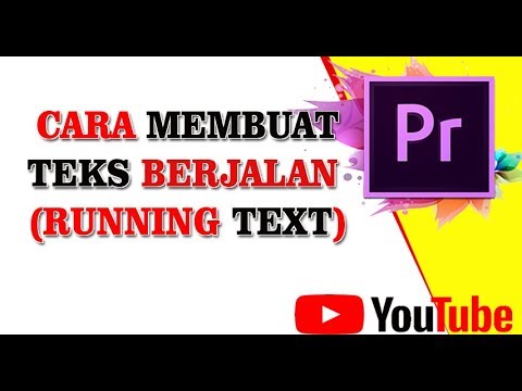 Cara Membuat Teks Berjalan (Running Text) Ke Atas Menggunakan Adobe Premiere Pro #3 Terbaru