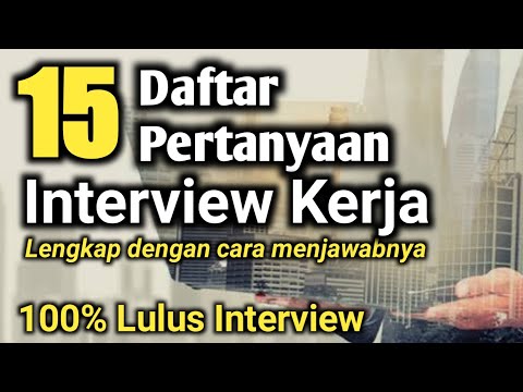 Daftar Pertanyaan Interview Kerja Yang Sering Ditanyakan Lengkap Dengan ...