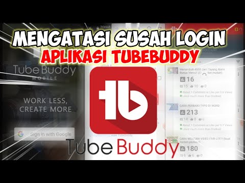 Cara Mengatasi Susah login TubeBuddy [2021]  Terbaru