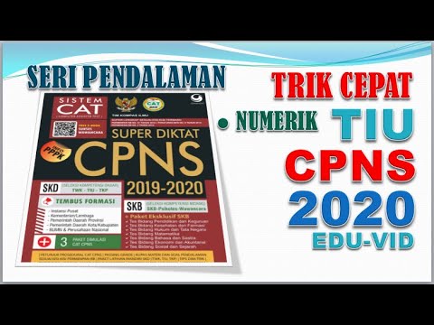 Trik Cara Cepat Menyelesaikan Soal TIU CPNS 2020 – Seri Pendalaman 1