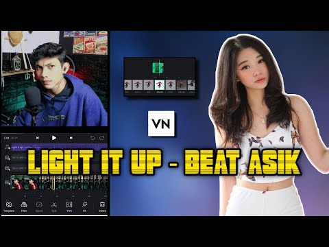 Rumus Edit PMV Keren Sound Light It Up di VN editor