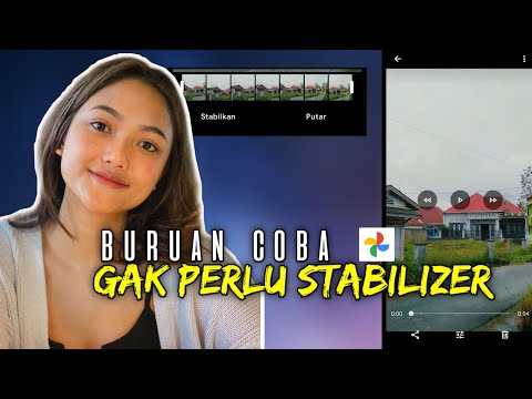 Cara MenStabilkan Hasil Video Yang Goyang/Getar Di Android