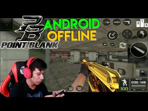 NOSTALGIA ! Point Blank (PB) Android OFFLINE 2020 !