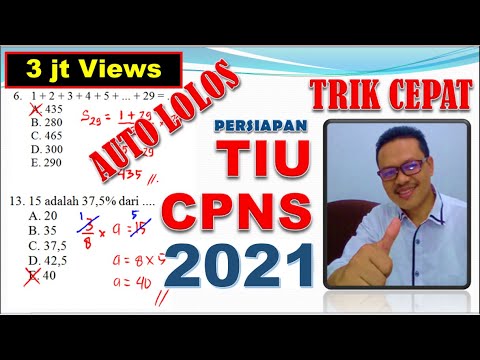 Trik Cepat Taklukkan Tes TIU CPNS 2021 – Pembahasan Soal TIU CPNS 2019