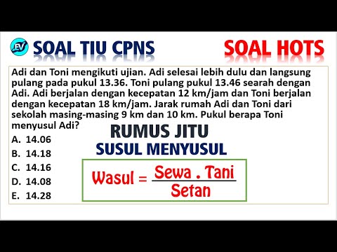 Rumus Cepat Susul Menyusul – Soal TIU CPNS 2021 [#53]