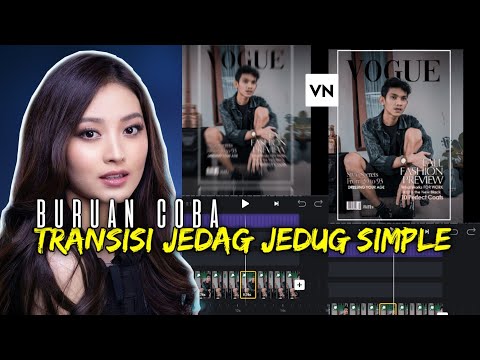 Cara Edit Foto Jadi Video Transisi JEDAG JEDUG Viral Sound DJ Bale Bale Di VN