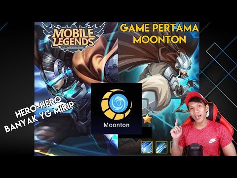 PERCAYALAH ! Mobile Legends BUKAN Game Pertama Moonton ! Tapi Game ini ! (Banyak Hero Yang Mirip)