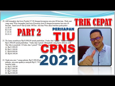 Trik Cara Cepat Mengerjakan Soal TIU CPNS 2021 – PART 2