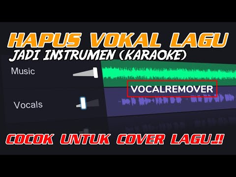 CARA MENGHILANGKAN SUARA VOKAL PADA LAGU SECARA ONLINE (Cocok untuk cover lagu) Terbaru