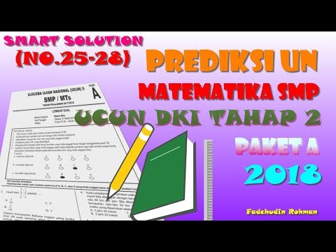 (No.25-28) Prediksi UN Matematika SMP – Pembahasan UCUN Tahap 2 Paket A 2018