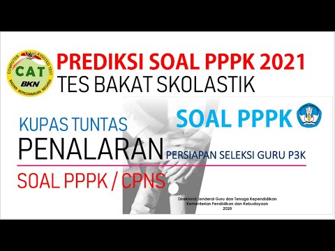 Prediksi Soal PPPK 2021 – Pembahasan Soal PPPK Tes Bakat Skolastik (Penalaran)