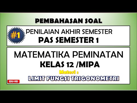 Soal PAS/UAS Matematika Peminatan Kelas 12 Semester 1 K13 dan Pembahasannya [#1]